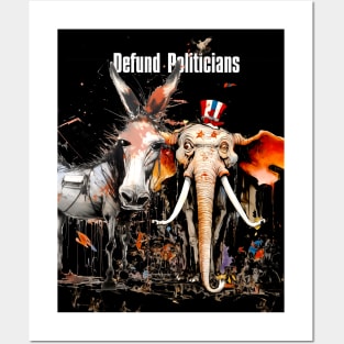 Defund Politicians on a dark (Knocked Out) background Posters and Art